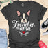 Frenchie Mama - V5 - Cute Graphic T-Shirt